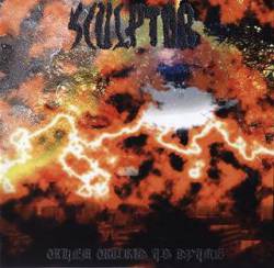 Sculptor : When World Is Dying